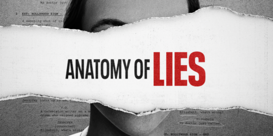 Anatomy of Lies is coming soon, and here’s everything you need to know about the insane docuseries